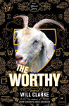 Alternative view 1 of The Worthy: A Ghost's Story