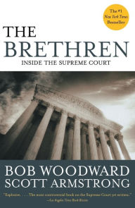 Title: The Brethren: Inside the Supreme Court, Author: Bob Woodward