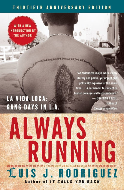 Always Running: La Vida Loca: Gang Days in L. A.|Paperback