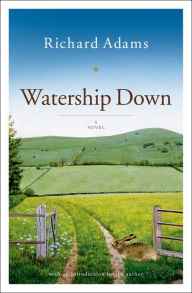 Title: Watership Down: A Novel, Author: Richard Adams