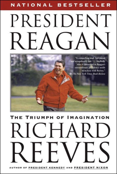 President Reagan: The Triumph of Imagination