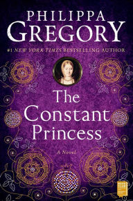 Title: The Constant Princess, Author: Philippa Gregory