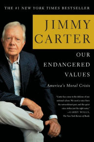 Title: Our Endangered Values: America's Moral Crisis, Author: Jimmy Carter