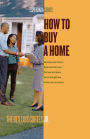 How to Buy a Home