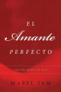 El Amante Perfecto: Tao del amor y el sexo