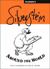 Playboy's Silverstein Around the World