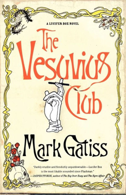 The　by　Gatiss,　Vesuvius　of　Barnes　Paperback　Club:　A　Mark　Bit　Fluff　Noble®