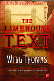 Title: The Limehouse Text (Barker & Llewelyn Series #3), Author: Will Thomas