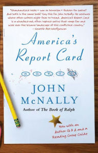 Title: America's Report Card: A Novel, Author: John McNally