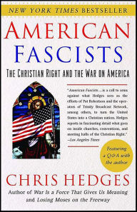 Title: American Fascists: The Christian Right and the War on America, Author: Chris  Hedges