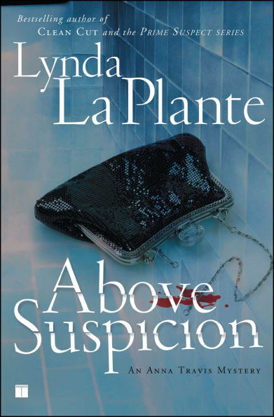 Above Suspicion (Anna Travis Series #1)