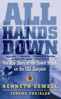 All Hands Down: The True Story of the Soviet Attack on the USS Scorpion