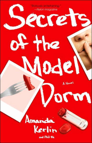 Secrets of the Model Dorm: A Novel