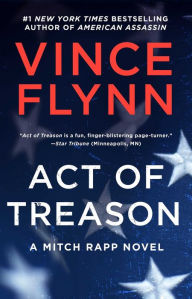 Title: Act of Treason (Mitch Rapp Series #7), Author: Vince Flynn