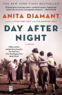 Day After Night: A Novel