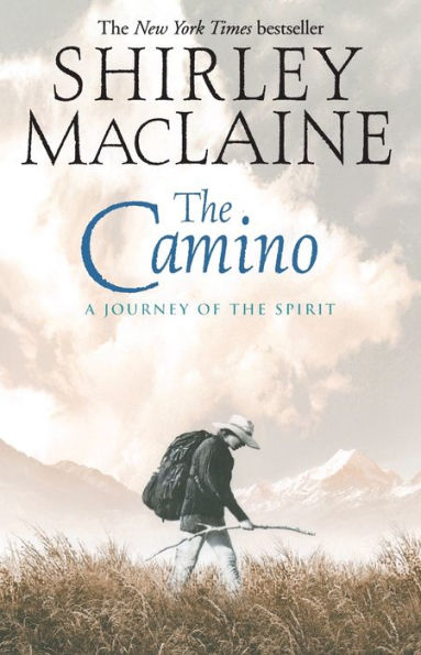 The Camino: A Journey of the Spirit