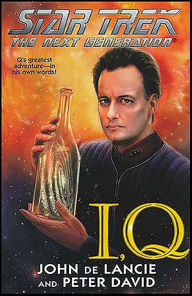Title: Star Trek The Next Generation: I, Q, Author: John de Lancie
