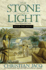 Title: Nefer the Silent (Stone of Light Series #1), Author: Christian Jacq