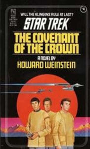 Title: Star Trek #4: The Covenant of the Crown, Author: Howard Weinstein