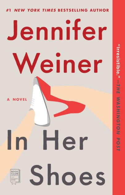 In Her Shoes: A Novel by Jennifer Weiner, Paperback