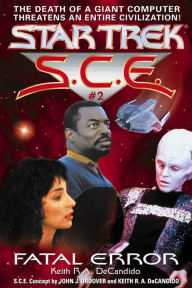 Title: Star Trek S.C.E. #2: Fatal Error, Author: Keith R. A. DeCandido
