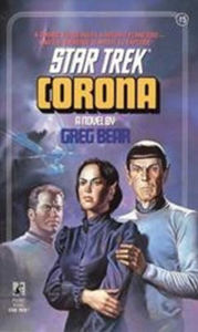 Title: Star Trek: The Original Series #15: Corona, Author: Greg Bear