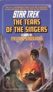 Title: Star Trek #19: The Tears of the Singers, Author: Melinda Snodgrass