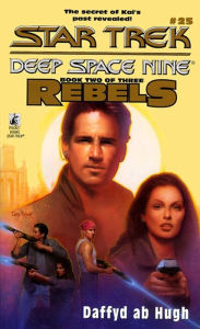 Title: Star Trek Deep Space Nine #25: Rebels #2: The Courageous, Author: Dafydd ab Hugh