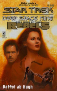 Title: Star Trek Deep Space Nine #26: Rebels #3: The Liberated, Author: Dafydd ab Hugh