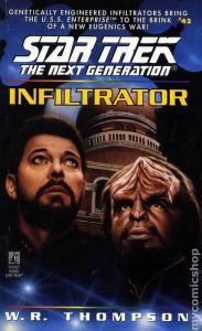 Title: Star Trek The Next Generation #42: Infiltrator, Author: W. R. Thompson