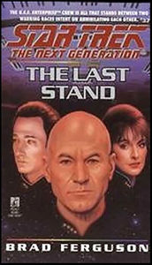 Title: Star Trek The Next Generation #37: The Last Stand, Author: Brad Ferguson