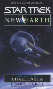 Title: Star Trek #94: New Earth #6: Challenger, Author: Diane Carey
