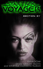 Star Trek Voyager: Section 31: Shadow