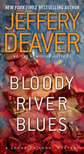 Title: Bloody River Blues (John Pellam Series #2), Author: Jeffery Deaver
