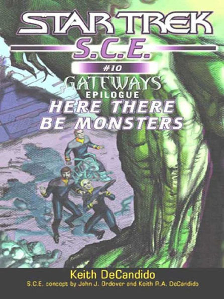 Star Trek S.C.E. #10: Here There Be Monsters