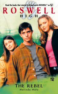 The Rebel (Roswell High Series #8)