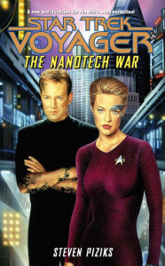 Title: Star Trek Voyager: The Nanotech War, Author: Steven Piziks
