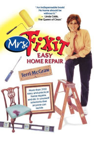Title: Mrs. Fixit Easy Home Repair, Author: Terri McGraw