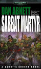 Sabbat Martyr (Gaunt's Ghosts Series)