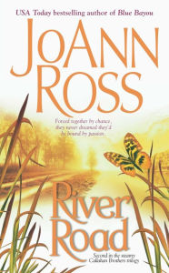 Title: River Road (Callahan Brothers Series #2), Author: JoAnn Ross