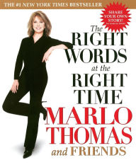 Title: The Right Words at the Right Time, Author: Marlo Thomas