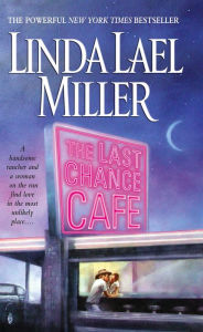Title: The Last Chance Cafe (Women of Primrose Creek Series #5), Author: Linda Lael Miller