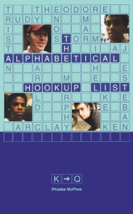 Title: The Alphabetical Hookup List K-Q, Author: Phoebe McPhee
