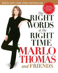 Title: The Right Words At the Right Time, Author: Marlo Thomas