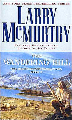 The Wandering Hill (Berrybender Narratives Series #2)