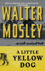 A Little Yellow Dog (Easy Rawlins Series #5)