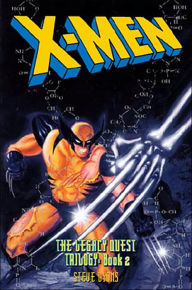 X-Men: The Legacy Quest Trilogy: Book 2