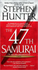 The 47th Samurai (Bob Lee Swagger Series #4)