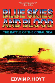 Title: Blue Skies And Blood, Author: Edwin P Hoyt