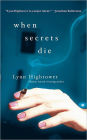 When Secrets Die